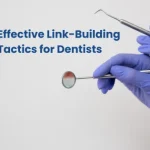 Why Backlinks Matter for Dental Local SEO